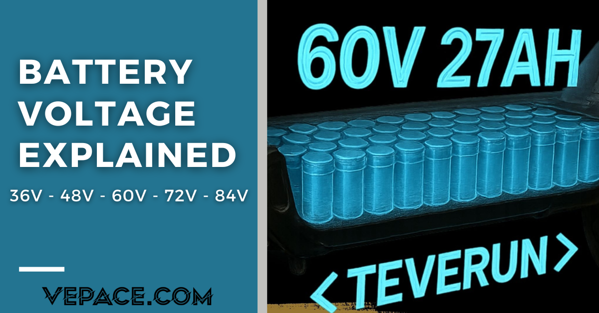 Battery Voltage Explained 36V - 48V - 52 V-  60V - 72V - 84V