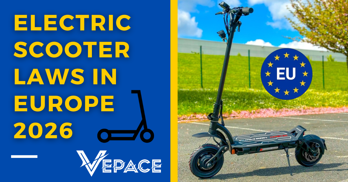 Electric scooter laws in europe 2026 vepace